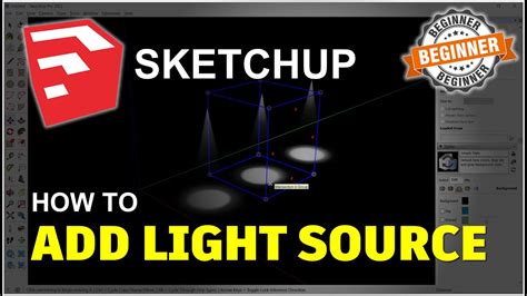 how to add lighting SketchUp